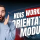 NDIS Worker Orientation Module
